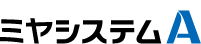 ミヤシステムA